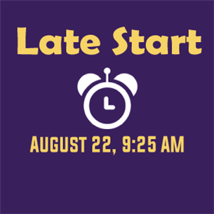Late Start August 22 Graphic