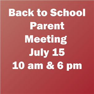 Parent Meeting July 15