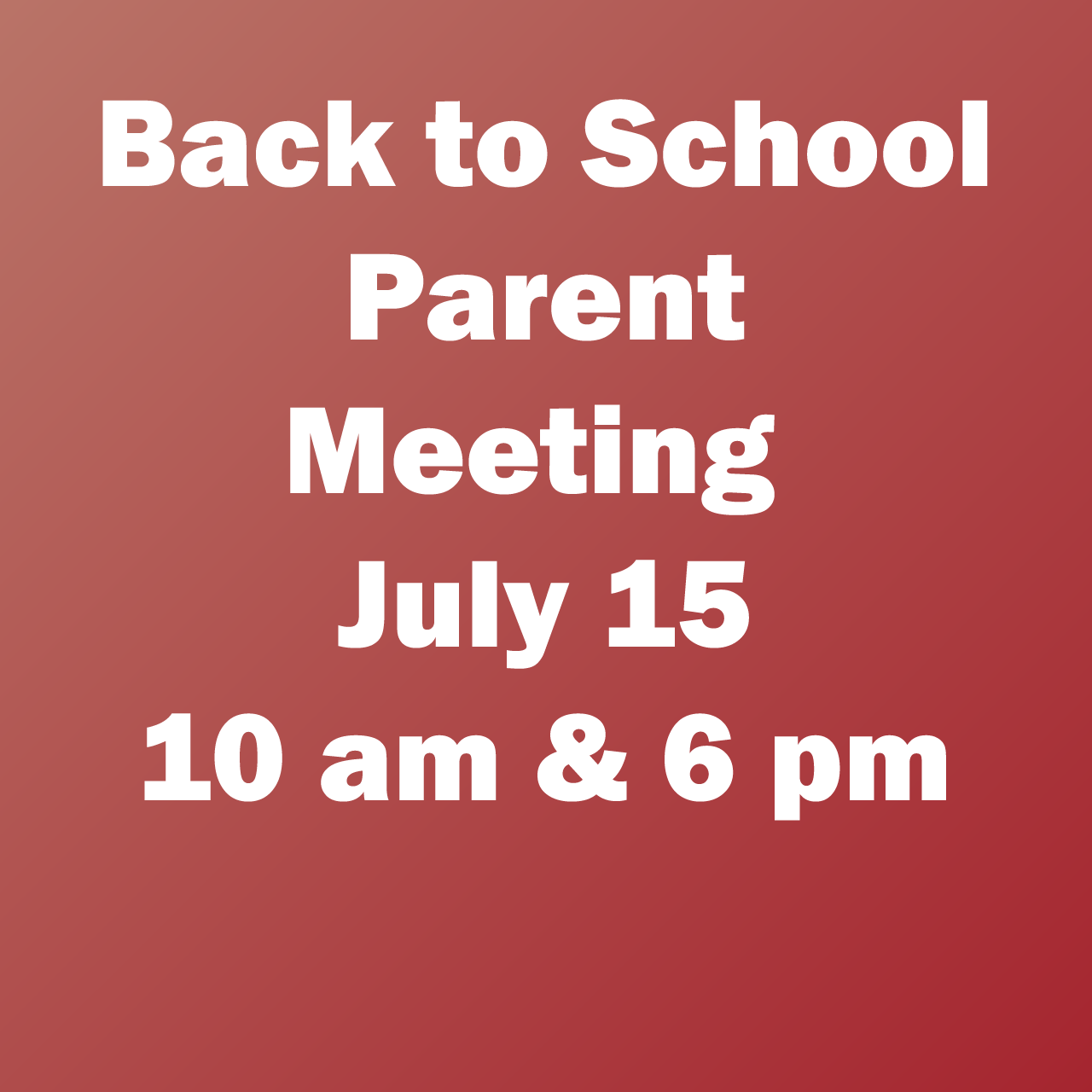 Parent Meeting July 15